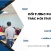 Đối tượng phải quan trắc môi trường lao động