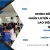 nhóm đối tượng huấn luyện an toàn lao động