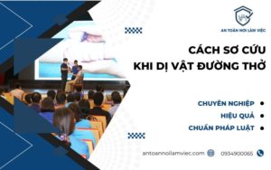 sơ cứu khi bị dị vật đường thở