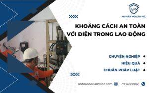 Khoảng cách an toàn với điện