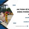 An toàn vệ sinh lao động phòng chống cháy nổ