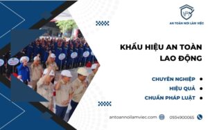 khẩu hiệu an toàn lao động