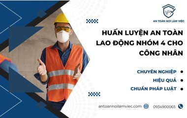 huấn luyện an toàn lao động nhóm 4
