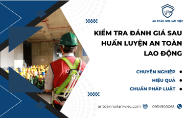 Kiểm tra đánh giá sau huấn luyện