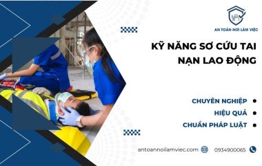 kỹ năng sơ cứu tai nạn lao động