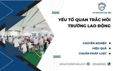 Yếu tố quan trắc môi trường lao động